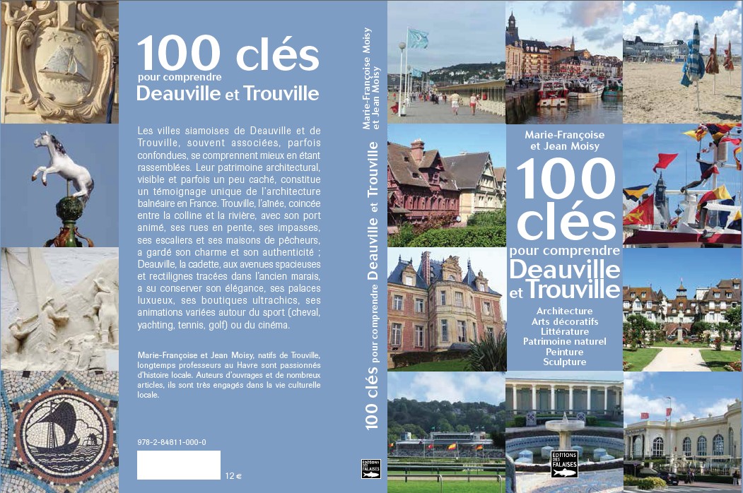 100 clés pour comprendre Deauville et Trouville